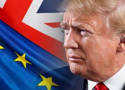 ترامپ: انگلیس بدون توافق از اتحادیه اروپا خارج گردد